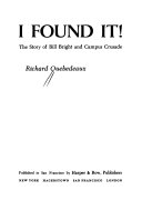 I Found it ! : the story of billy bright and campus crusade /