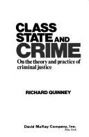 Class, state, and crime : on the theory and practice of criminal justice /
