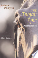 The Trojan epic Posthomerica /