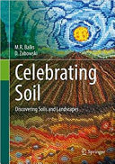Celebrating soil : discovering soils and landscapes /