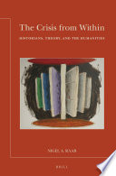 The crisis from within : historians, theory, and the humanities /