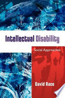 Intellectual disability social approaches /