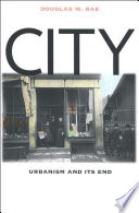 City urbanism and its end /
