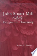 John Stuart Mill and the religion of humanity
