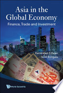 Asia in the global economy finance, trade and investment /