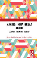 Making India great again : learning from our history /