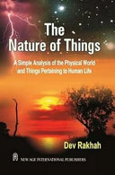 The nature of things a simple analysis of the physical world and things pertaining to human life /