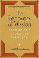 The recovery of mission : beyond the pluralist paradigm /