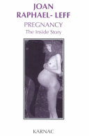 Pregnancy the inside story /