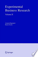 Experimental Business Research Economic and Managerial Perspectives VOLUME II /