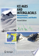Ice Ages and Interglacials Measurements, Interpretation, and Models /