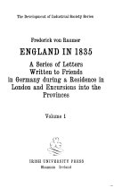 England in 1835; a series of letters written to friends in Germany during a residence in London and excursions into the provinces