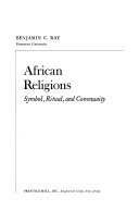 African religions : symbol, ritual, and community /
