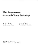 The environment : issues and choices for society /