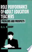 Role performance of adult education teachers : problems and prospects /