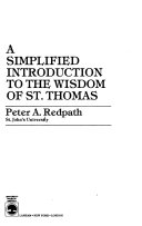 A simplified introduction to the wisdom of St. Thomas/