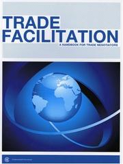 Trade facilitation : A handbook for trade negotiators /