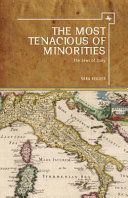 The most tenacious of minorities the Jews of Italy /