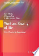 Work and Quality of Life Ethical Practices in Organizations /