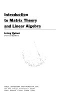 Introduction to matrix theory and linear algebra.