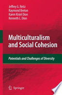 Multiculturalism and Social Cohesion Potentials and Challenges of Diversity /