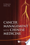 Cancer management with Chinese medicine