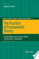 The Practice of Econometric Theory An Examination of the Characteristics of Econometric Computation /