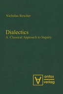 Dialectics a classical approach to inquiry /