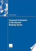 Corporate Evaluation in the German Banking Sector