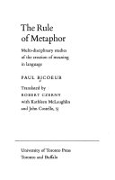 The rule of metaphor : Multi-disciplinary studies of the creation of meaning in language /
