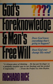 God's foreknowledge and man;s free will /