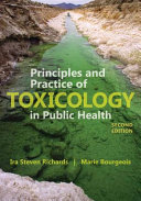 Principles and practice of toxicology in public health /