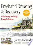 Freehand drawing and discovery urban sketching and concept drawing for designers /