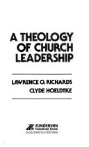 A theology of church leadership /