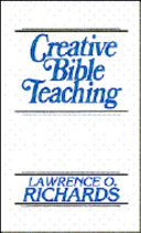 Creative bible teaching /