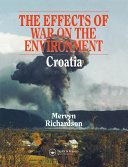 The effects of war on the environment Croatia /