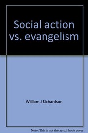 Social action verses evangelism : an essay on the contemporary crisis /