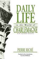 Daily life in the world of Charlemagne /