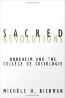 Sacred revolutions Durkheim and the Collège de Sociologie /