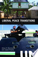 Liberal peace transitions between statebuilding and peacebuilding /