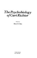 The psychobiology of Curt Richter /