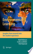 Environmental Learning Insights from research into the student experience /