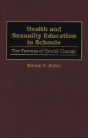 Health and sexuality education in schools the process of social change /