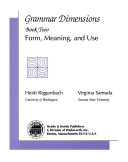 Grammar dimensions : form, meaning and use.