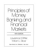 Principles of money, banking, and financial markets /