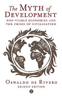 The myth of development non-viable economies and the crisis of civilization /