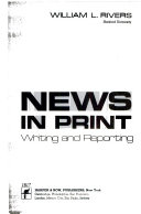 News in print : writing and reporting /