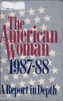 The American woman 1987-88 : a report in depth /