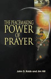 The peacemaking power of prayer /