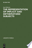 The representation of implicit and dethematized subjects
